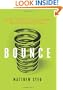 Bounce: Mozart, Federer, Picasso, Beckham, and the Science of Success