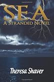 SEA - A Stranded Novel (Volume 2)
