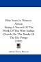 Fifty Years In Western Africa: Being A Record Of The Work Of The West Indian Church On The Banks Of The Rio Pongo (1900)