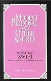 A Modest Proposal and Other Satires     **ISBN: 9780879759193**