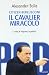 Citizen Berlusconi. Il cavalier miracolo. La vita, le imprese, la politica