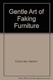The gentle art of faking furniture