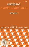 Letters of Rainer Maria Rilke 1910-1926