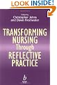 Transforming Nursing Through Reflective Practice
