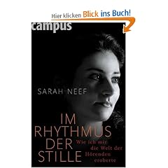 Im Rhythmus der Stille: Wie ich mir die Welt der H�renden eroberte