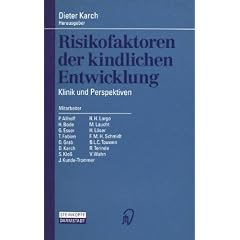 Risikofaktoren der kindlichen Entwicklung. Kritik und Perspektiven