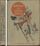 Cowboys and Cattle Trails (The American Adventure Series)