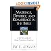 Marriage, Divorce and Remarriage in the Bible: A Fresh Look at What Scripture Teaches (Jay Adams Library)