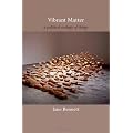 Vibrant Matter: A Political Ecology of Things