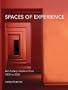 Spaces of Experience: Art Gallery Interiors from 1800 to 2000
