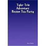Tyler Trio Adventure Boston Tea Party book cover