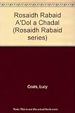 Ròsaidh Rabaid a' dol a chadal