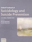 Oxford Textbook of Suicidology and Suicide Prevention