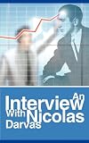 An Interview with Nicolas Darvas