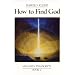 How to Find God: Mahanta Transcripts, Book II