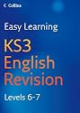 KS3 English: Revision Levels 6-7 (Easy Learning)
