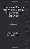 Drafting trusts and will trusts in Northern Ireland