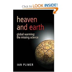 Heaven And Earth: Global Warming - The Missing Science