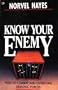 Know Your Enemy