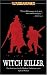 Books : Witch Killer (Warhammer Novels)