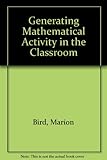 Generating mathematical activity in the classroom