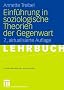 Einf�hrung in soziologische Theorien der Gegenwart