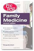 Family Medicine  PreTest Self-Assessment & Review, Second Edition (PreTest Clinical Medicine)