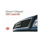 1993 AUDI 100 Owners Manual User Guide by Audi