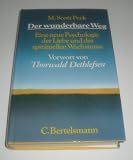 Der wunderbare Weg - M. Scott Peck