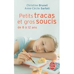 Petits tracas et gros soucis de 8 � 12 ans