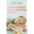 Petits tracas et gros soucis de 8 � 12 ans