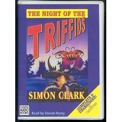 The Night of the Triffids: Complete & Unabridged