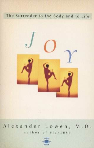 Joy: The Surrender to the Body and to Life (Compass)