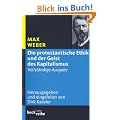 Die protestantische Ethik und der Geist des Kapitalismus: Vollst�ndige Ausgabe