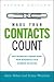 Make Your Contacts Count: Networking Know-how for Business And Career Success by Anne Baber