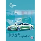 Fachkunde Kraftfahrzeugtechnikvon "Rolf Gscheidle"
