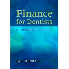 Finance for Dentists: The Essential Handbook