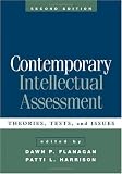 Contemporary Intellectual Assessment, Second Edition: Theories, Tests, and Issues