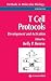 T
Cell
Protocols:
Development
and
Activation
(Methods
in
Molecular
Biology)