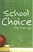 School Choice: The Findings by Herbert J. Walberg