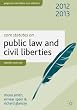 Core Statutes on Public Law and Civil Liberties 2012-13 (Palgrave Macmillan Core Statutes)