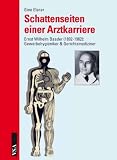 Produkt-Bild: Schattenseiten einer Arztkarriere: Ernst Wilhelm Baader (1892 - 1962)
