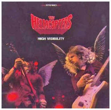 The Hellacopters - High Visibility - Zortam Music