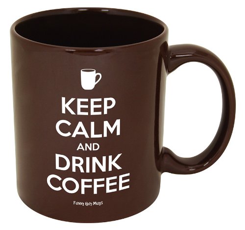 Keep Calm and Drink Coffee
