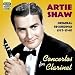 Artie Shaw Vol.2: Concertos for Clarinet/Original Recordings 1937-1940