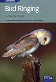 Bird ringing : a concise guide