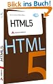 HTML5: Eine Einf�hrung f�r Umsteiger