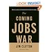 The Coming Jobs War