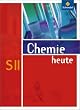 Chemie heute SII: Chemie heute. Sekundarstufe 2. Allgemeine Ausgabe 2009