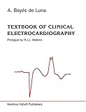 Textbook of clinical electrocardiography